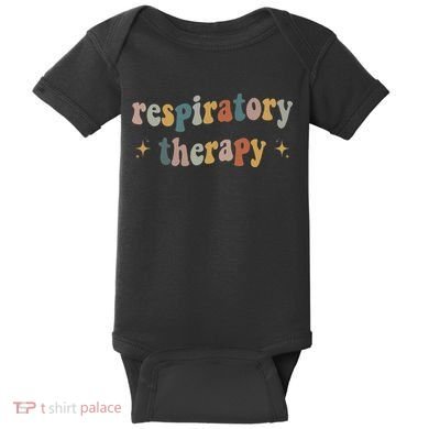 Respiratory Therapy Rt Therapist Funny Rt Care Week Baby Bodysuit