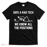 Radiology Technician Rad Tech X Ray Funny Date A Rad Tech T-Shirt thumb 0