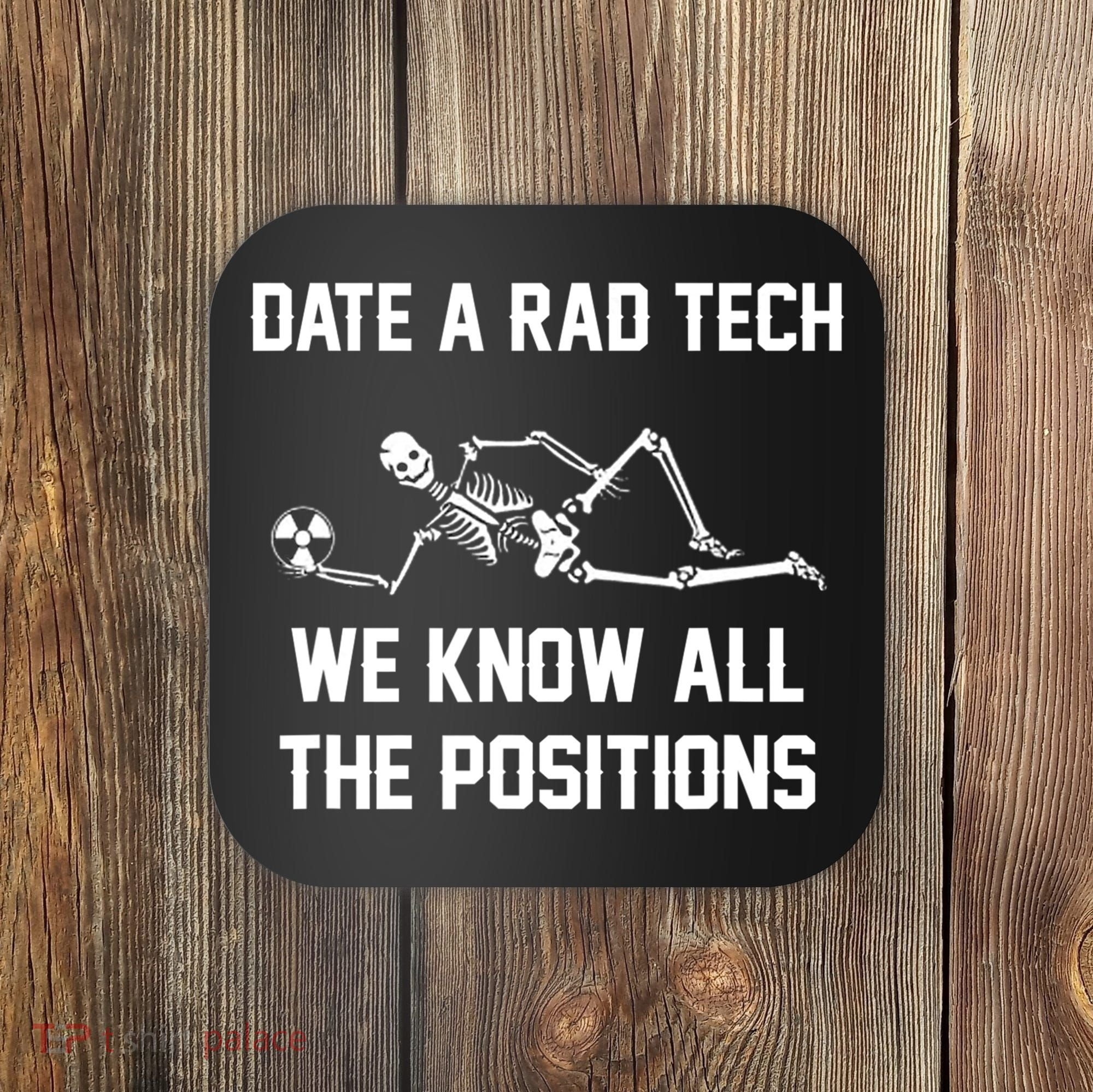 Radiology Technician Rad Tech X Ray Funny Date A Rad Tech Coaster
