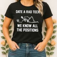 Radiology Technician Rad Tech X Ray Funny Date A Rad Tech Women's T-Shirt thumb 2