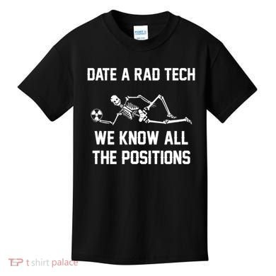 Radiology Technician Rad Tech X Ray Funny Date A Rad Tech Kids T-Shirt
