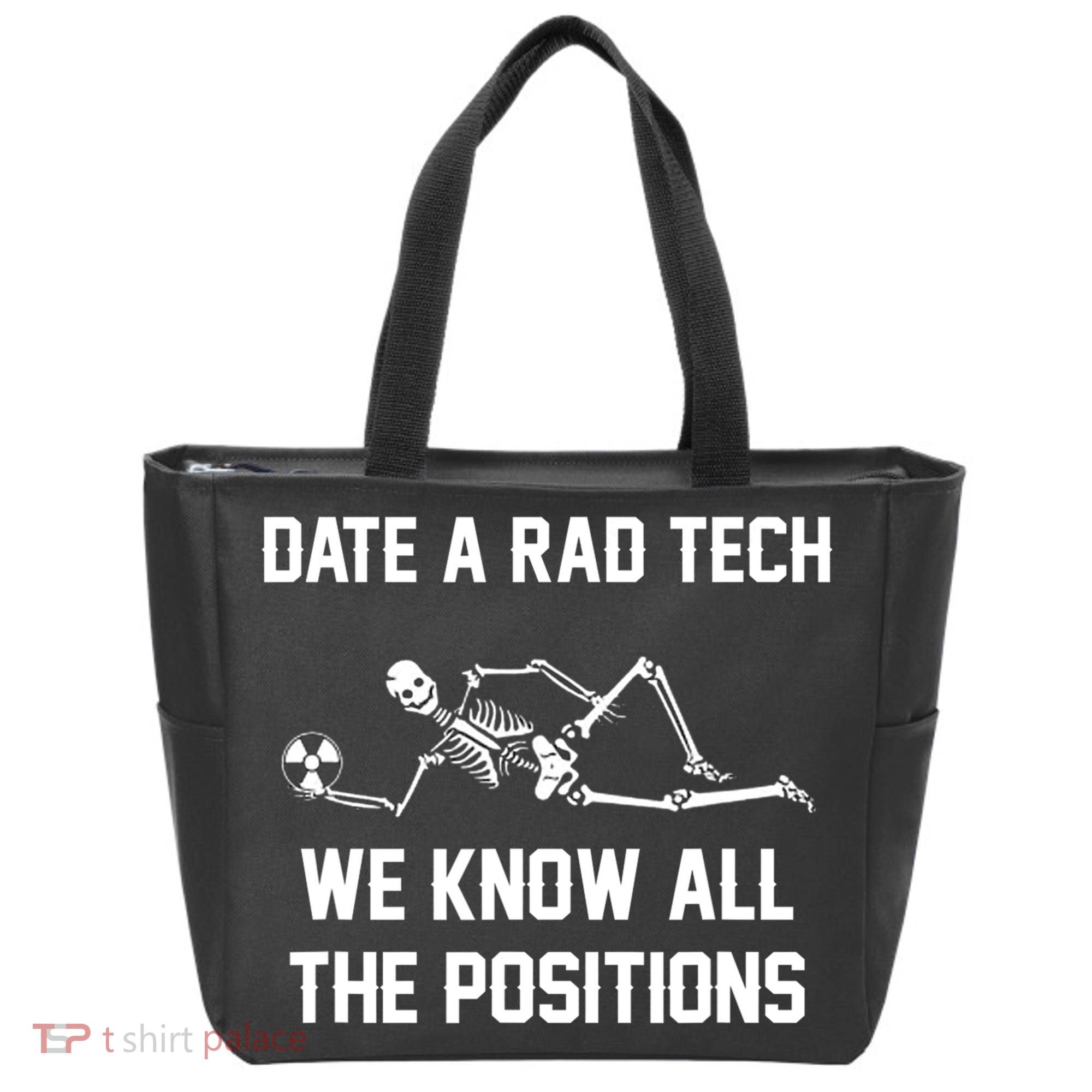Radiology Technician Rad Tech X Ray Funny Date A Rad Tech Tote Bag