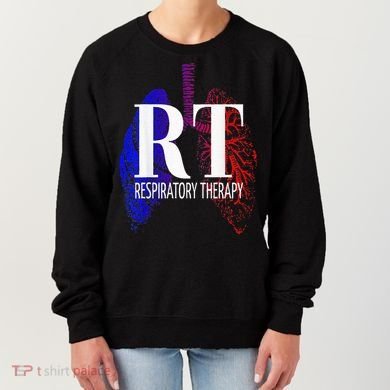 Respiratory Therapy Rrt Respiratory Care Women's Sweatshirt