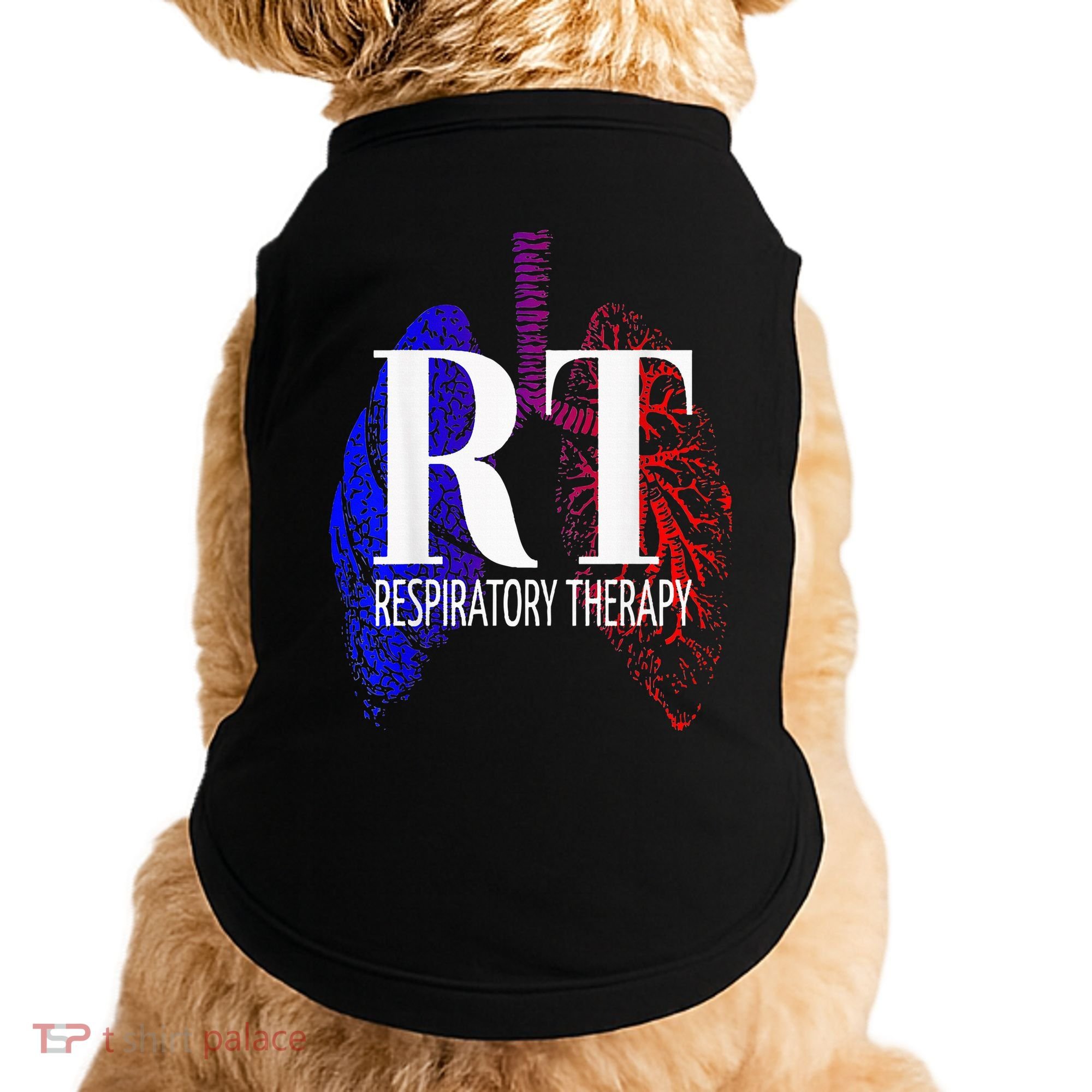 Respiratory Therapy Rrt Respiratory Care Doggie Tank