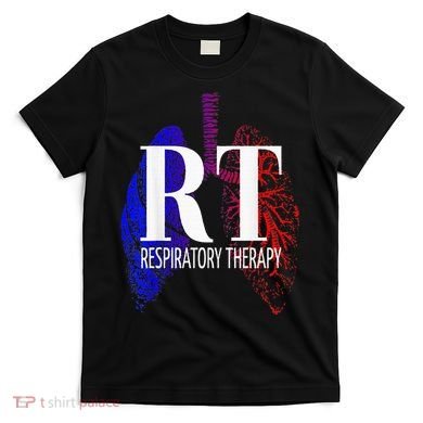 Respiratory Therapy Rrt Respiratory Care T-Shirt