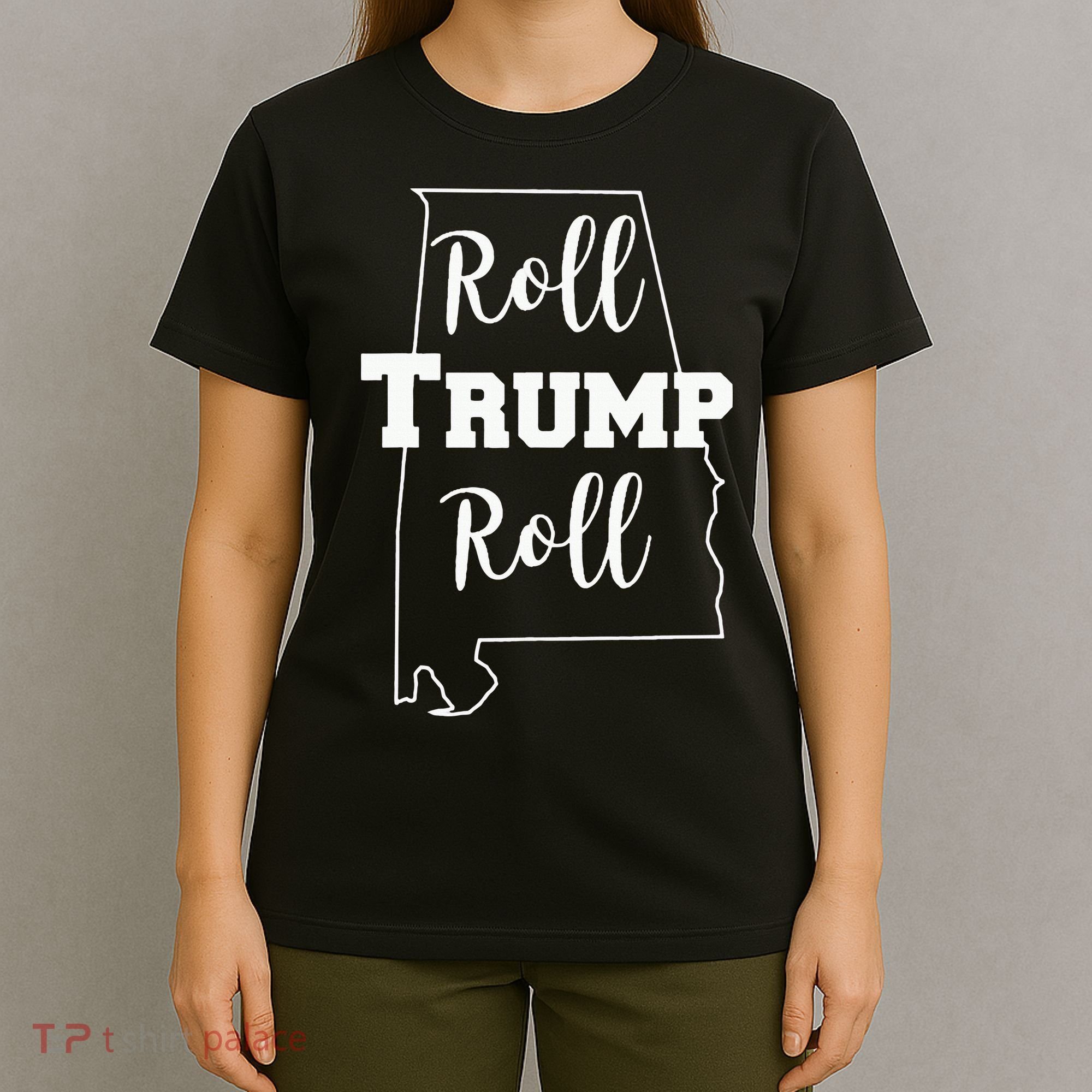 Roll Trump Roll Republican Party Alabama T-Shirt
