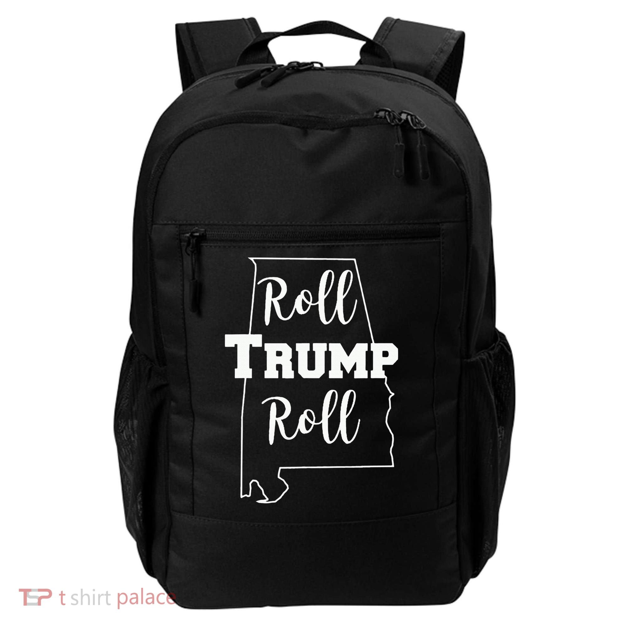 Roll Trump Roll Republican Party Alabama Backpack