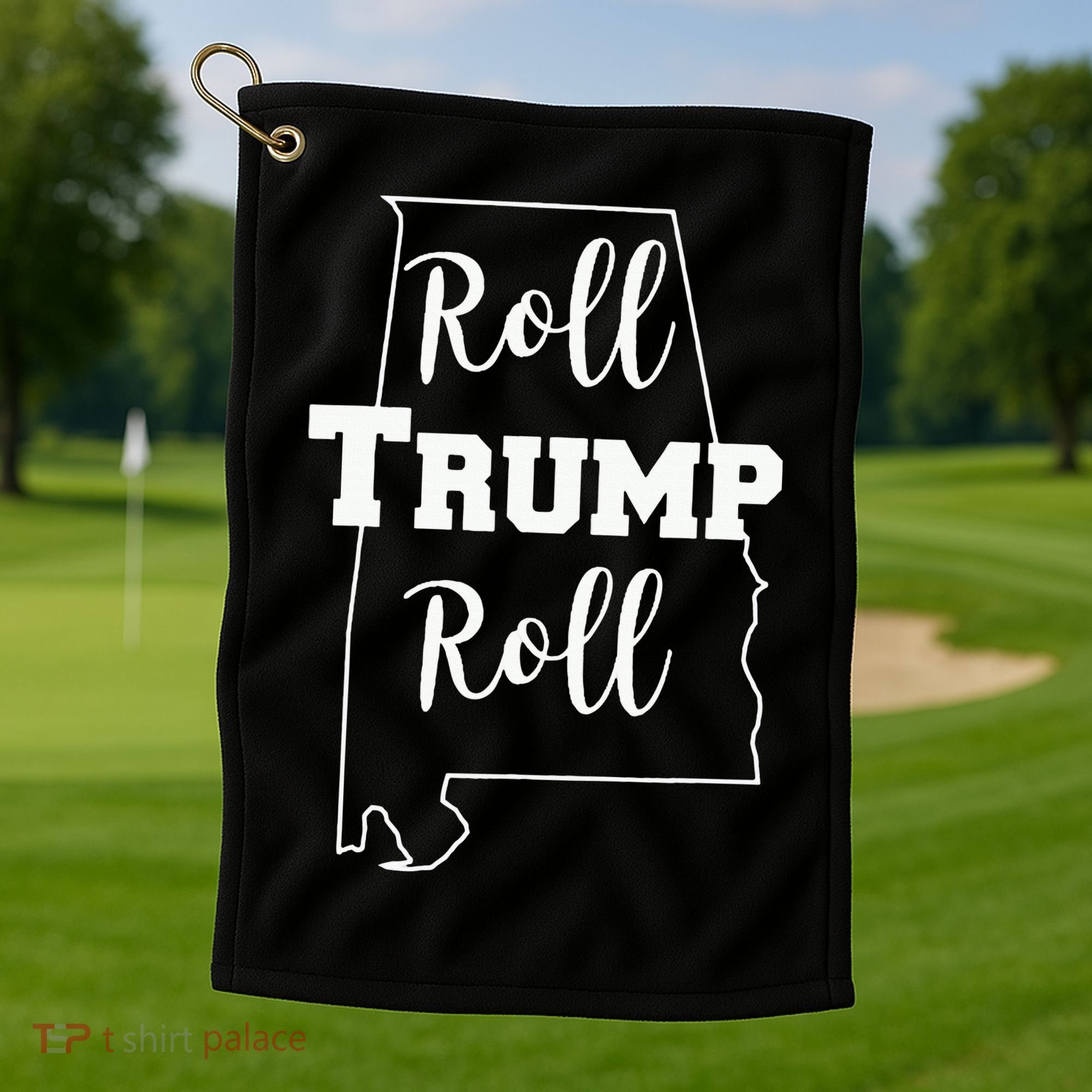 Roll Trump Roll Republican Party Alabama Golf Towel