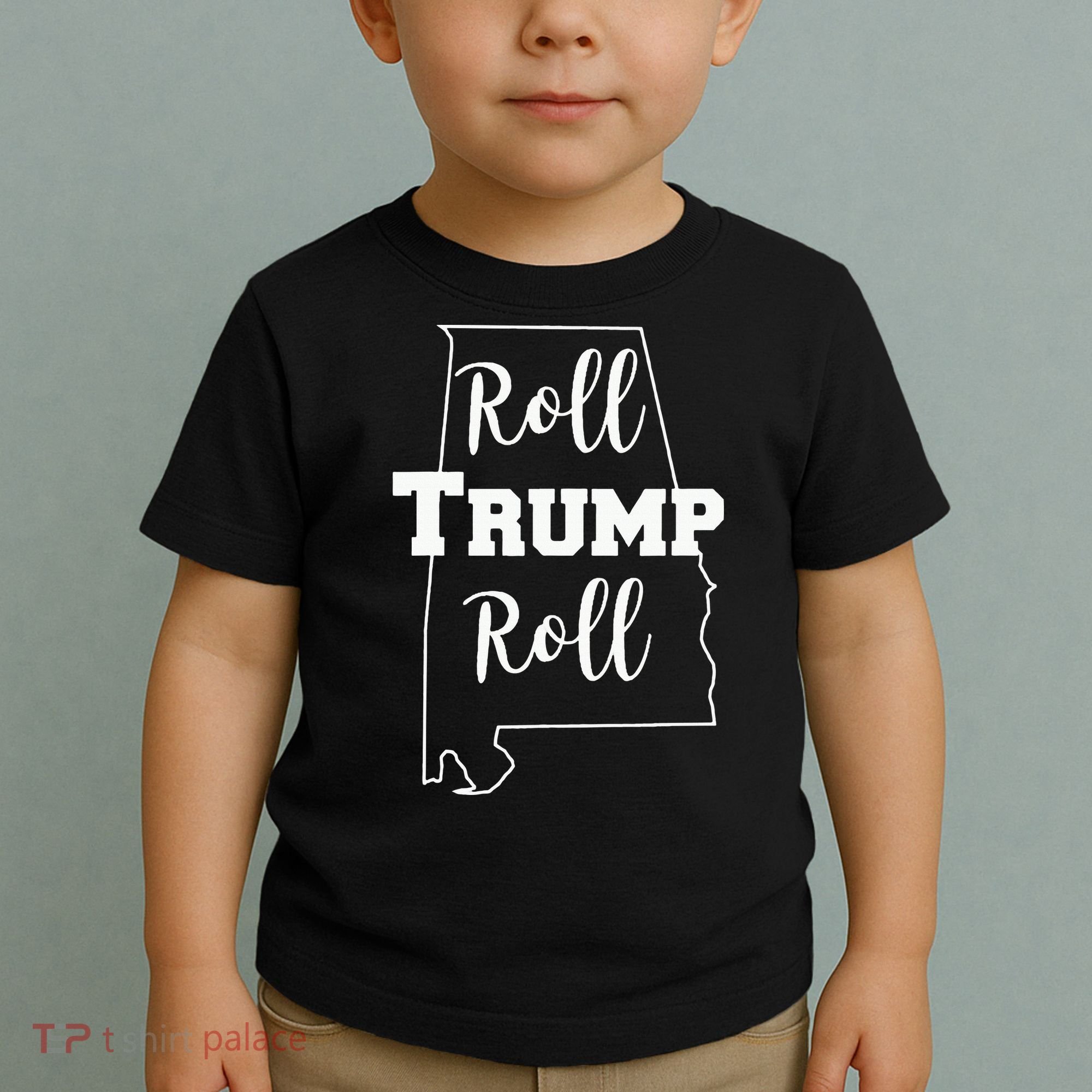 Roll Trump Roll Republican Party Alabama Toddler T-Shirt