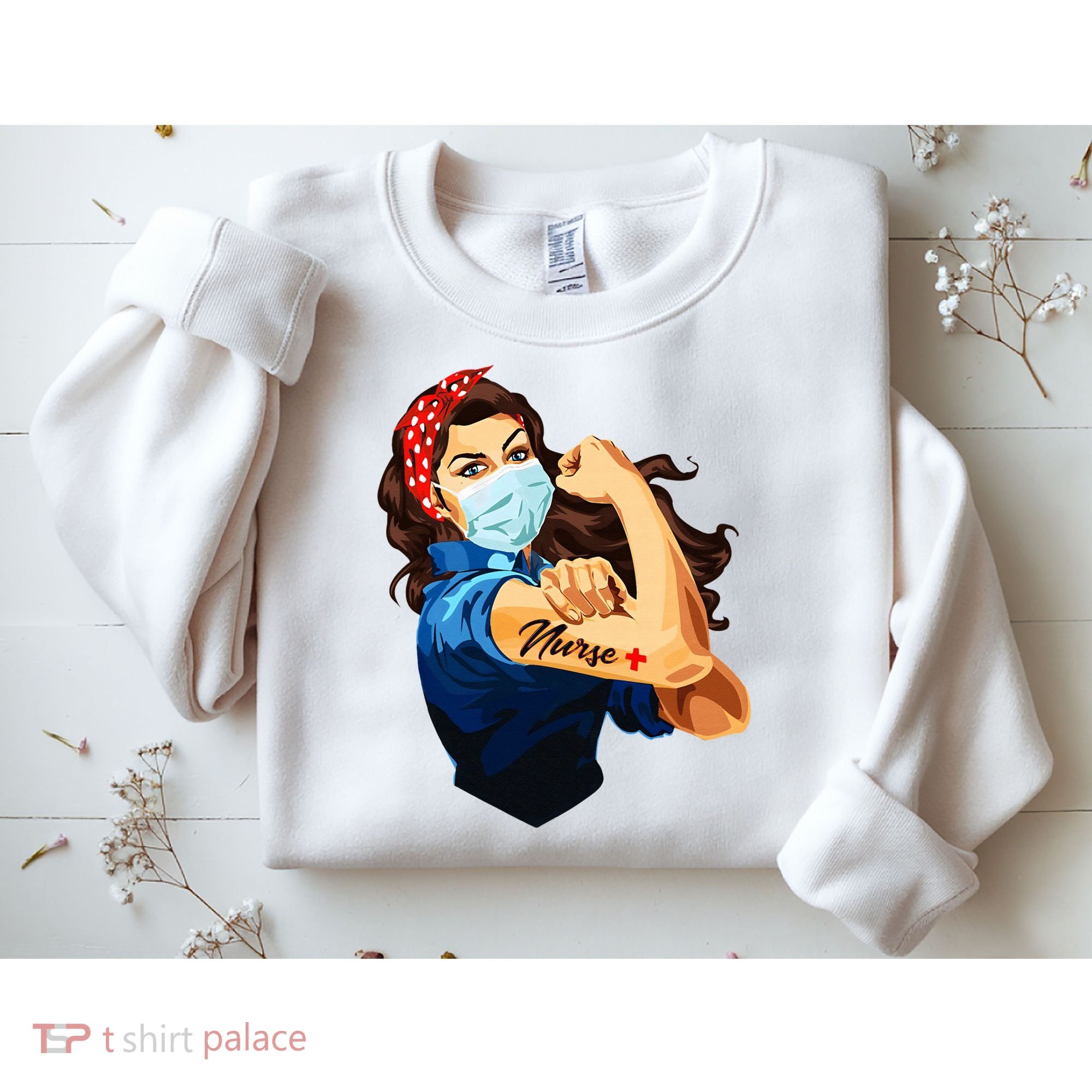 Rosie The Riveter Woman Nurse Sweatshirt