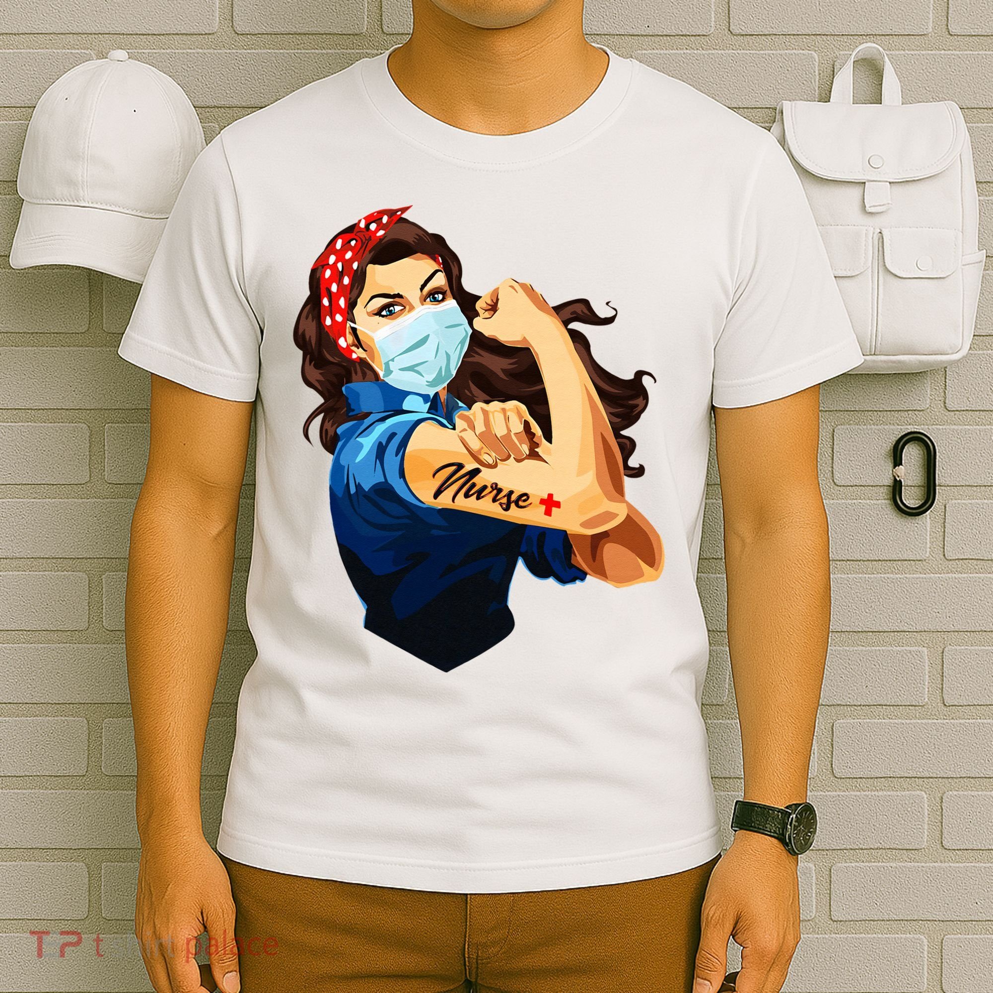 Rosie The Riveter Woman Nurse T-Shirt