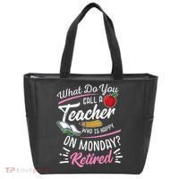 Retirement Teacher Retired Teacher Happy On Monday Tote Bag thumb 0
