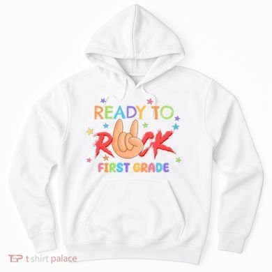 Ready To Rock First Grade Hoodie