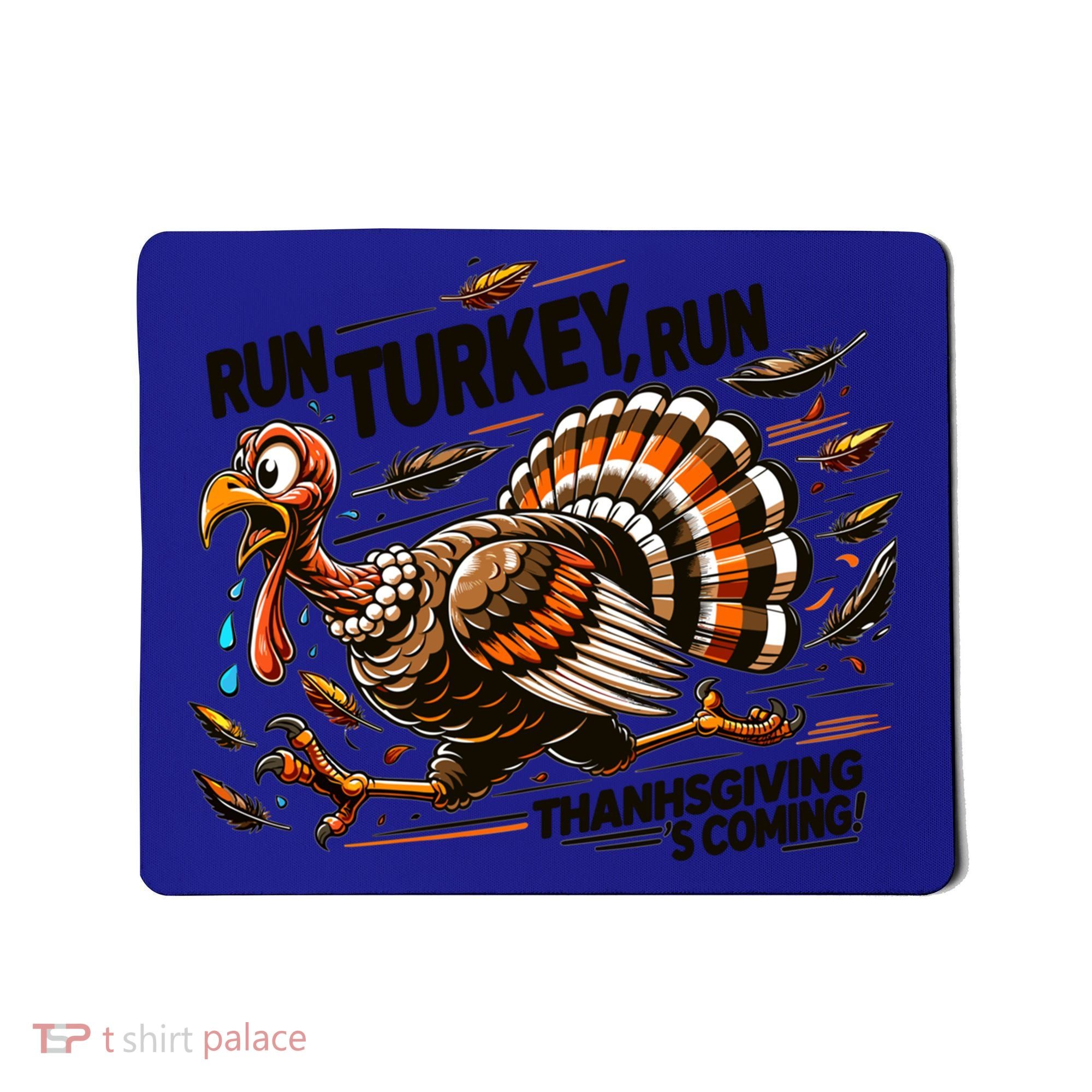 Run Turkey Run! Funny Thanksgiving Escape Running Costume Gift Mousepad