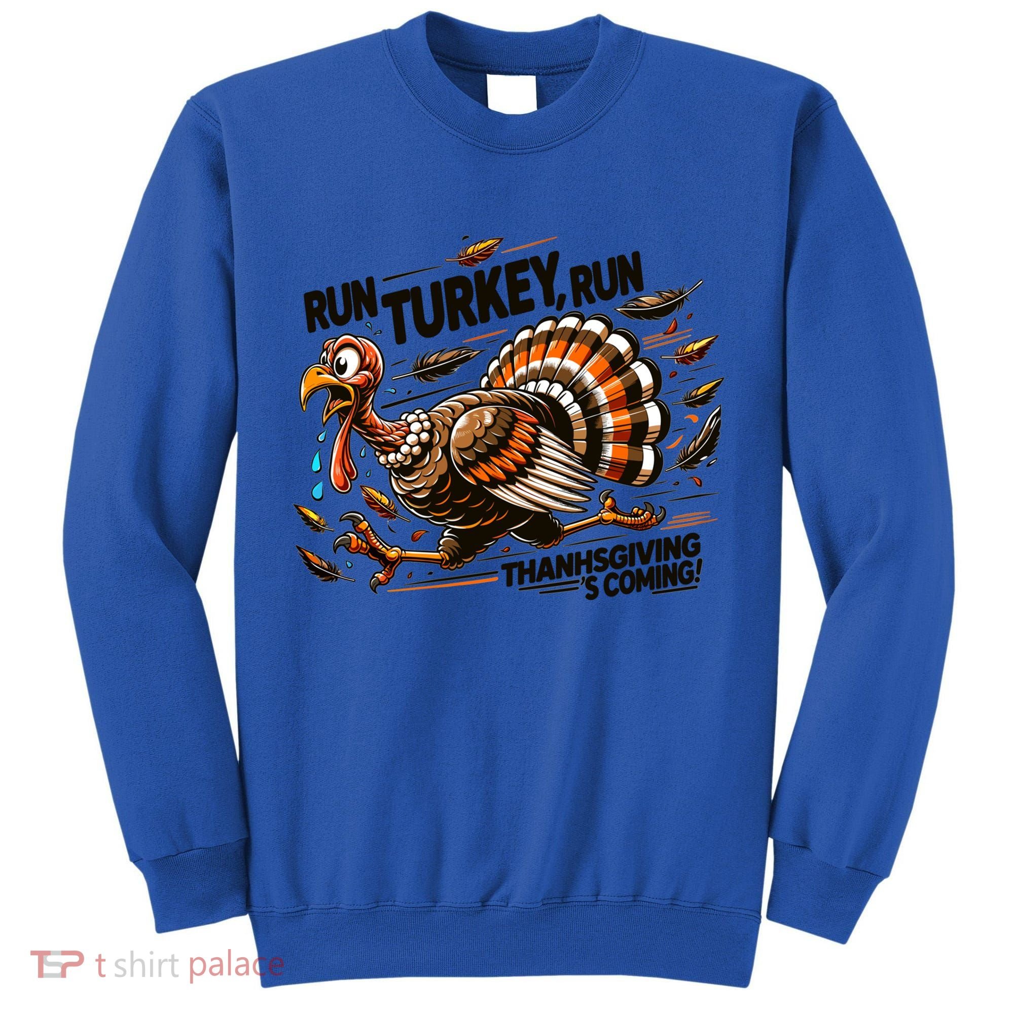 Run Turkey Run! Funny Thanksgiving Escape Running Costume Gift Tall Sweatshirt
