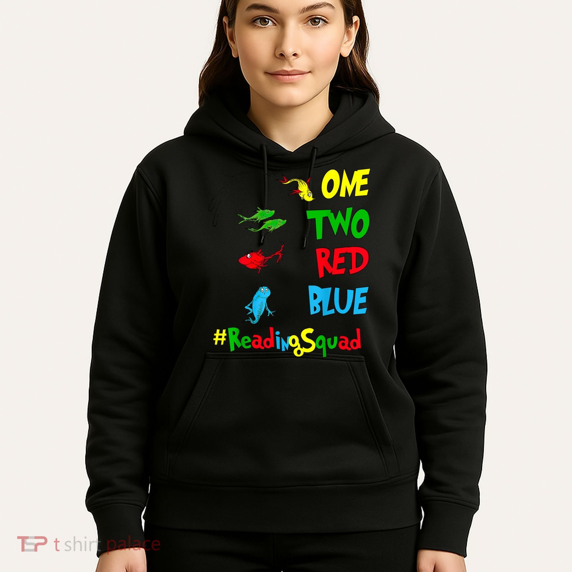 Reading Teacher Squad Oh The Places One Two Red Blue Fish Hoodie