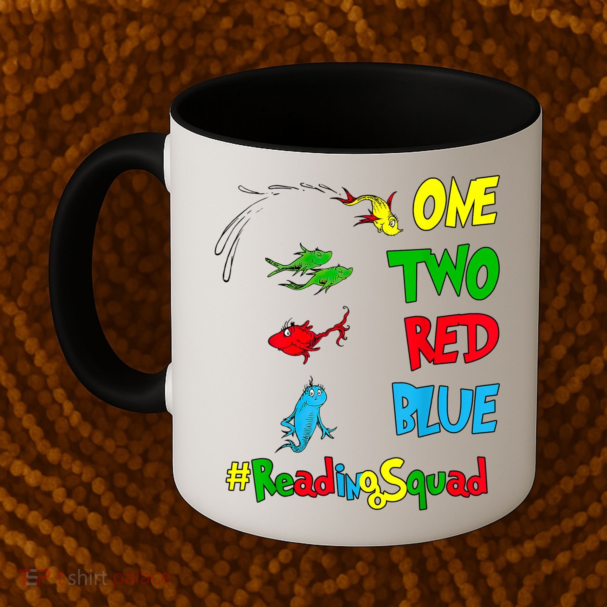 Reading Teacher Squad Oh The Places One Two Red Blue Fish Coffee Mug