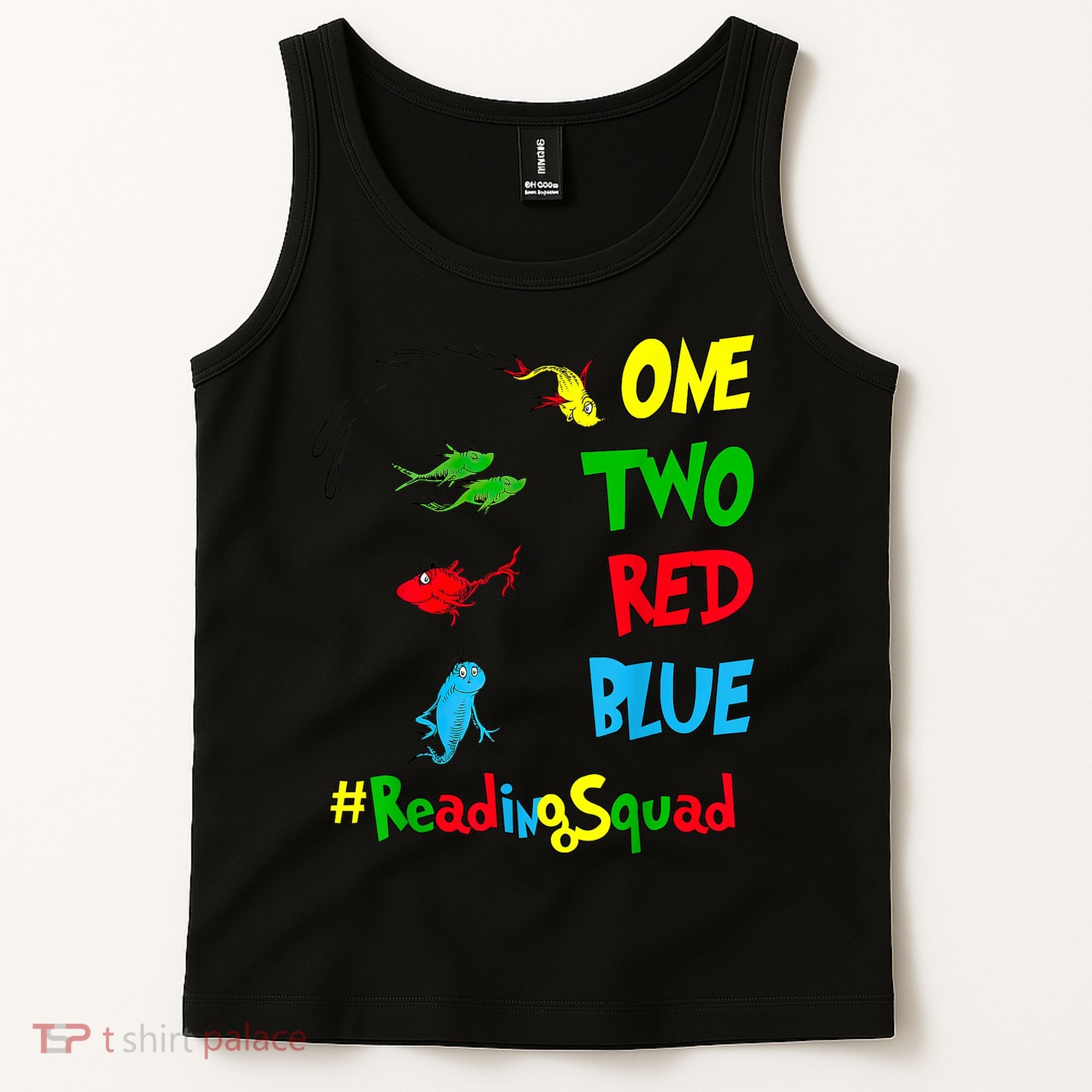 Reading Teacher Squad Oh The Places One Two Red Blue Fish Tank Top
