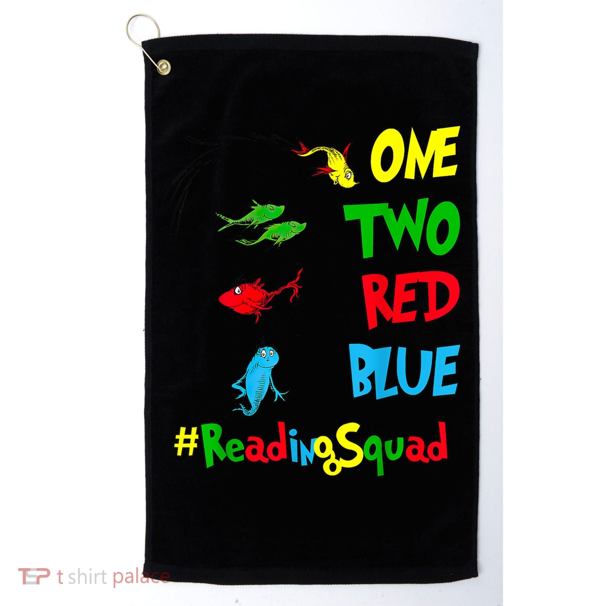 Reading Teacher Squad Oh The Places One Two Red Blue Fish Golf Towel