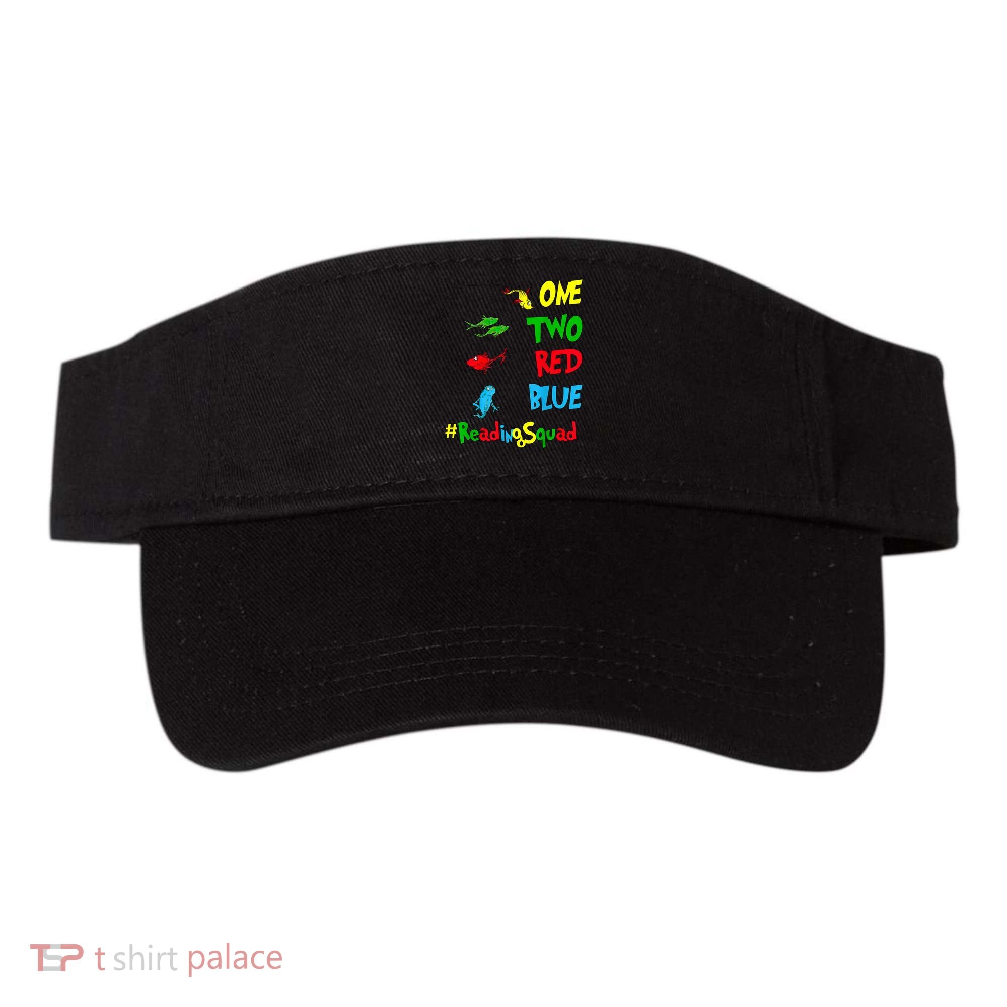Reading Teacher Squad Oh The Places One Two Red Blue Fish Visor