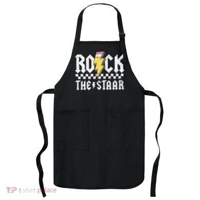 Rock The Staar Motivational Testing Day For Teacher Student Apron