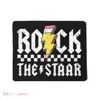 Rock The Staar Motivational Testing Day For Teacher Student Mousepad thumb 0