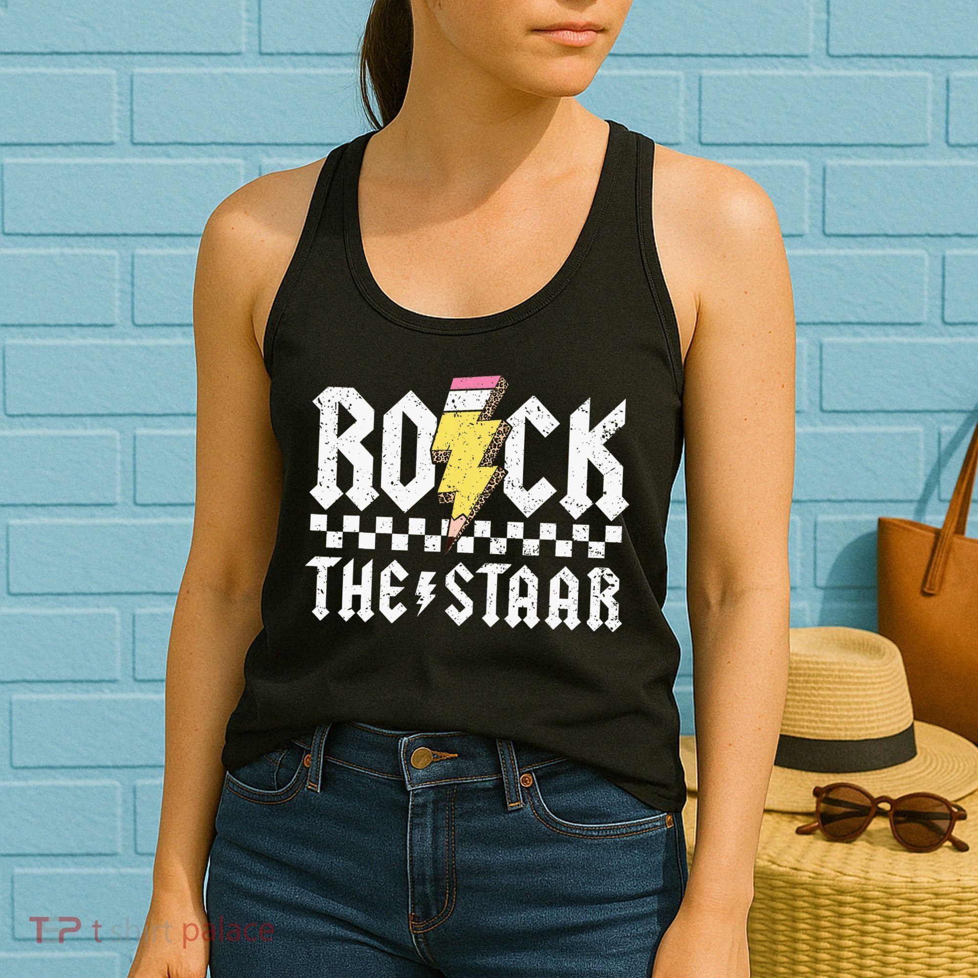 Rock The Staar Motivational Testing Day For Teacher Student Women's Tank Top