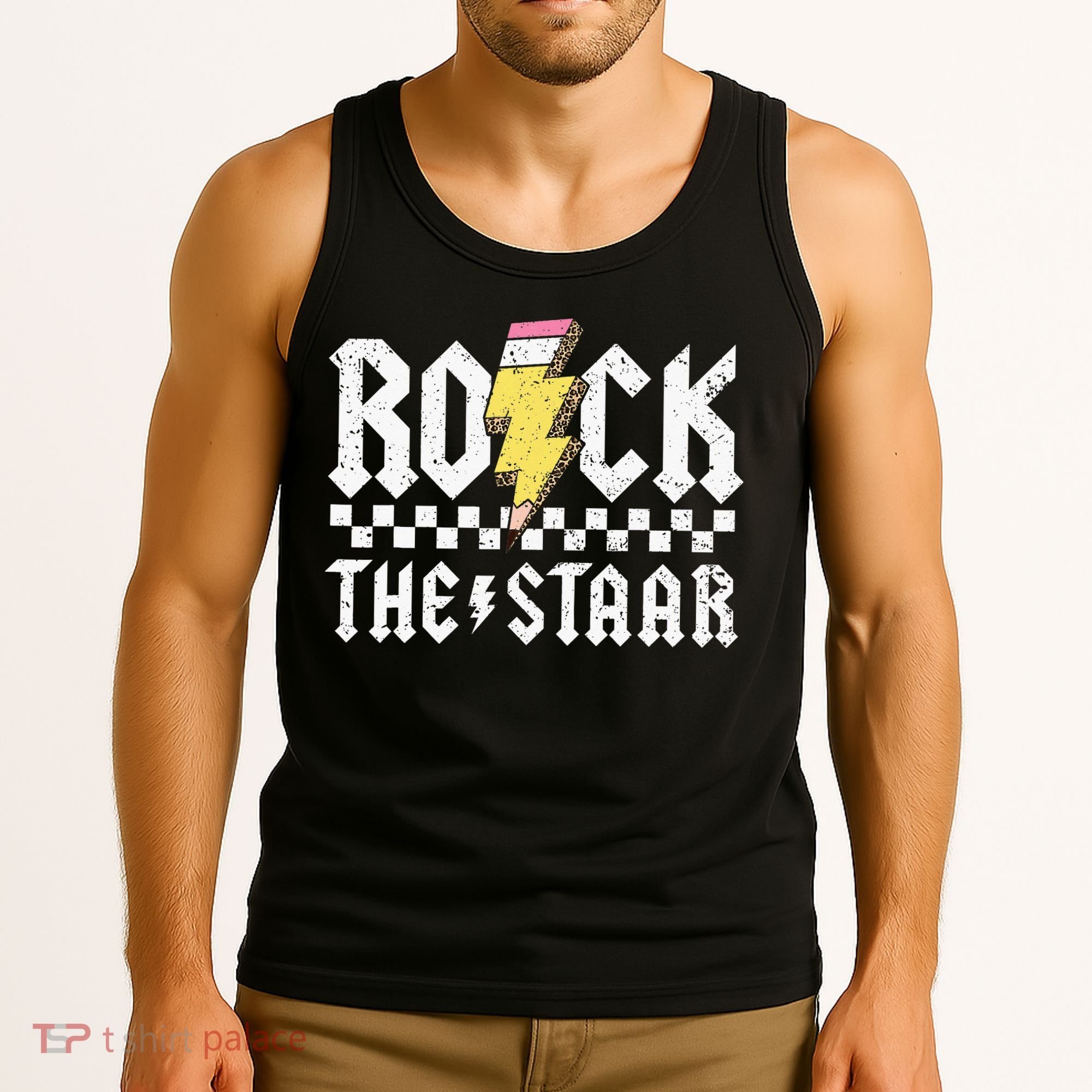 Rock The Staar Motivational Testing Day For Teacher Student Tank Top