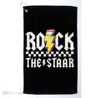 Rock The Staar Motivational Testing Day For Teacher Student Golf Towel thumb 0