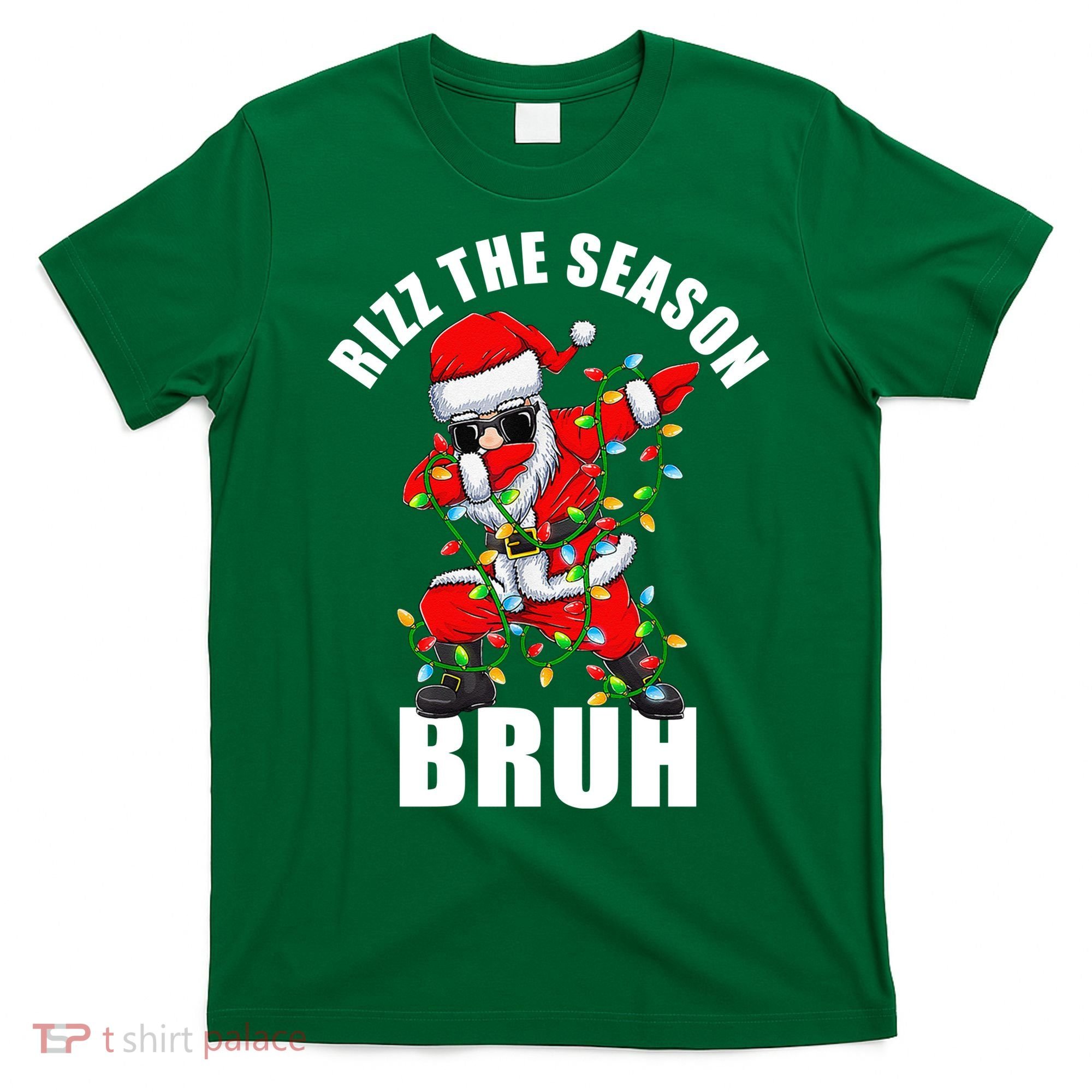 Rizz The Season Bruh Christmas Rizzmas Santa Claus T-Shirt