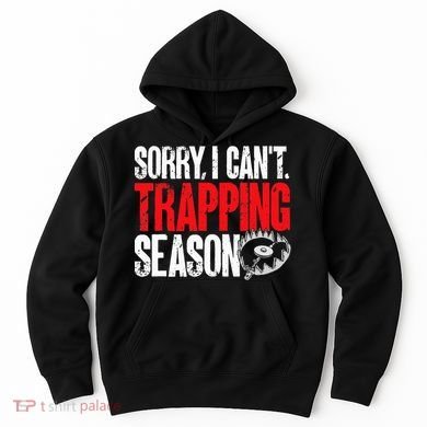 retro  Trapper sorry, i can't trapping season  Hoodie