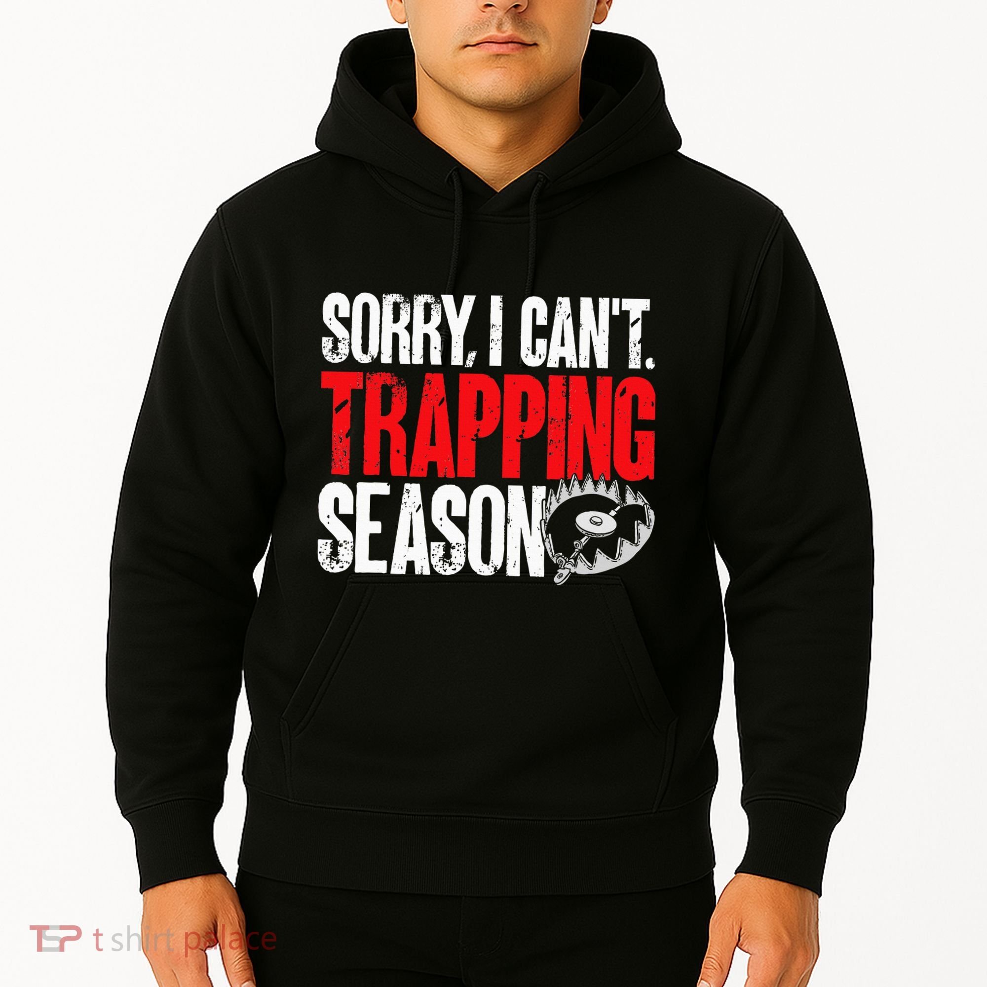 retro  Trapper sorry, i can't trapping season  Hoodie