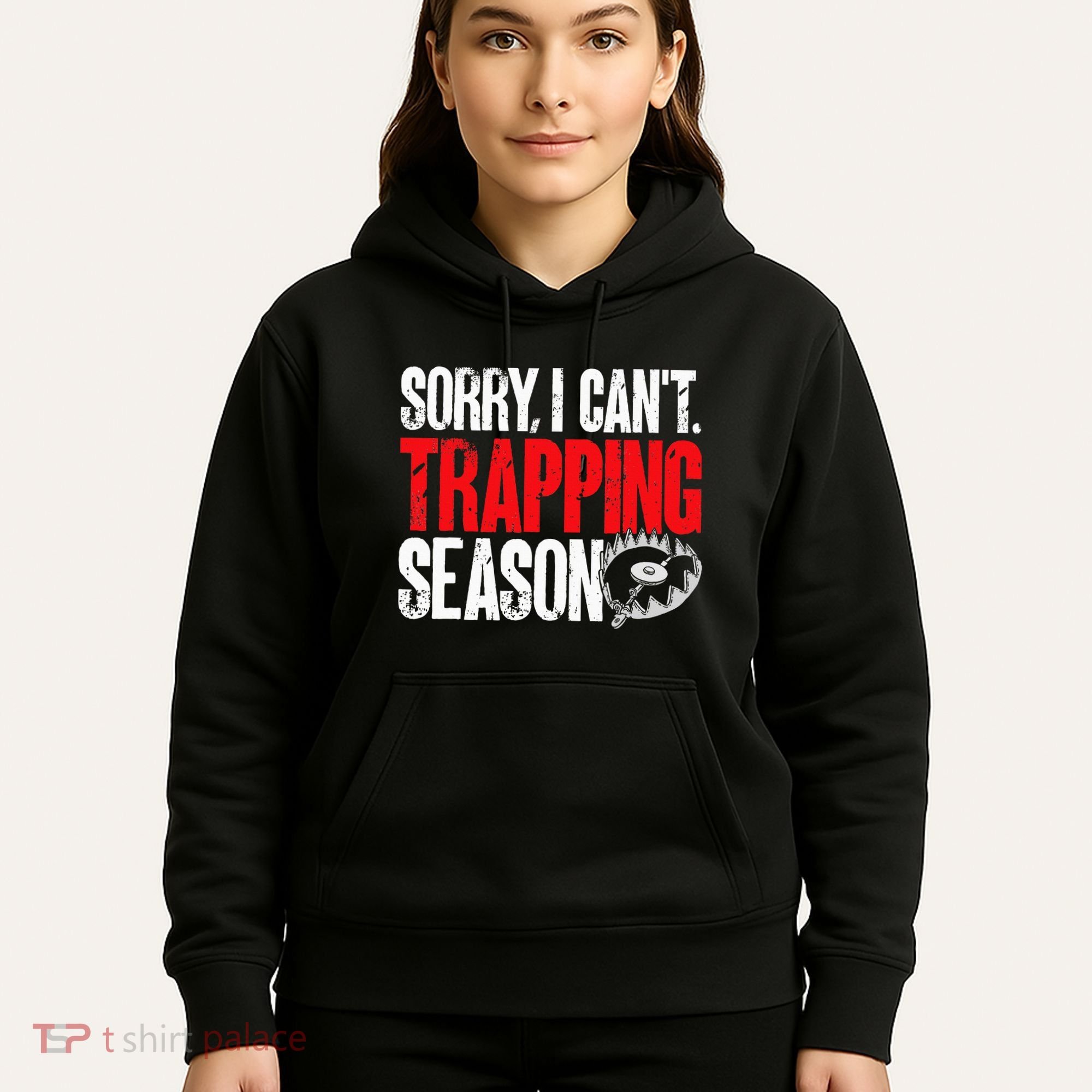 retro  Trapper sorry, i can't trapping season  Hoodie