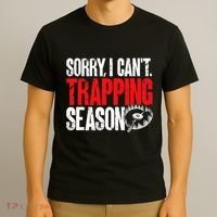 retro  Trapper sorry, i can't trapping season  T-Shirt thumb 3