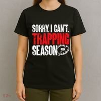 retro  Trapper sorry, i can't trapping season  T-Shirt thumb 4
