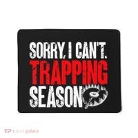 retro  Trapper sorry, i can't trapping season  Mousepad thumb 0