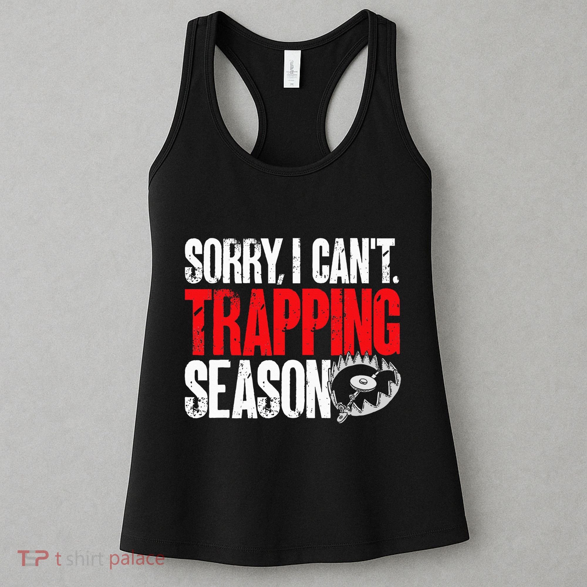 retro  Trapper sorry, i can't trapping season  Women's Tank Top