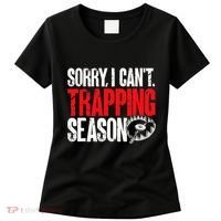 retro  Trapper sorry, i can't trapping season  Women's T-Shirt thumb 0