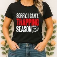 retro  Trapper sorry, i can't trapping season  Women's T-Shirt thumb 2