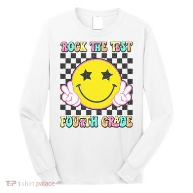 Rock The Staar Test Testing Day Smile Face Groovy Teacher  Long Sleeve Shirt