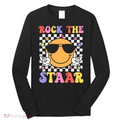 Rock The Staar Test Testing Day Smile Face Groovy Teacher  Long Sleeve Shirt