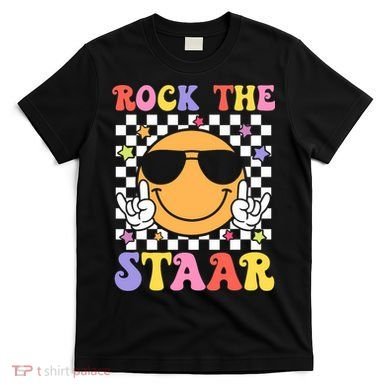 Rock The Staar Test Testing Day Smile Face Groovy Teacher  T-Shirt