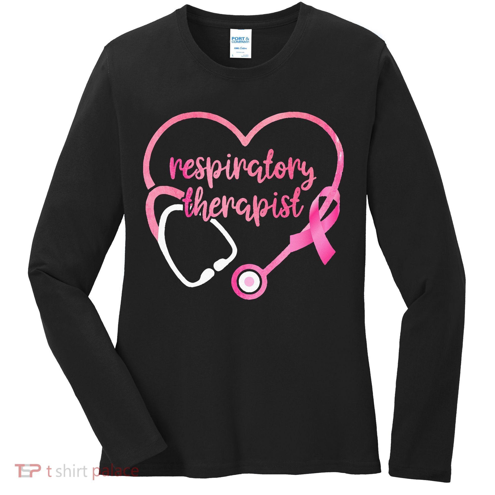 Respiratory Therapist Stethoscope Pink Ribbon Breast Cancer Women's Long Sleeve Shirt