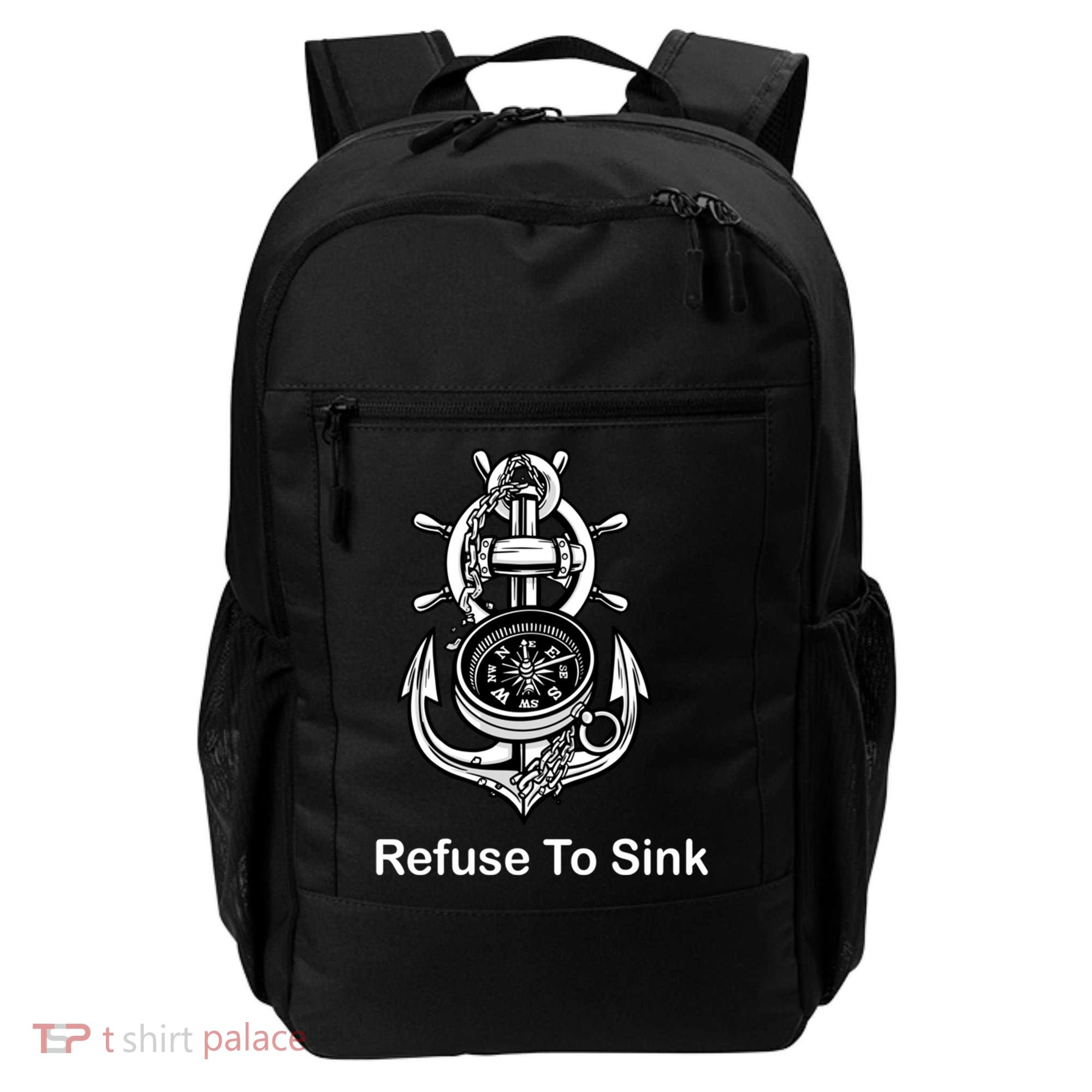 Refuse To Sink Anchor Unisex And With Sayings Gift Backpack
