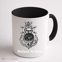 Refuse To Sink Anchor Unisex And With Sayings Gift Coffee Mug thumb 1