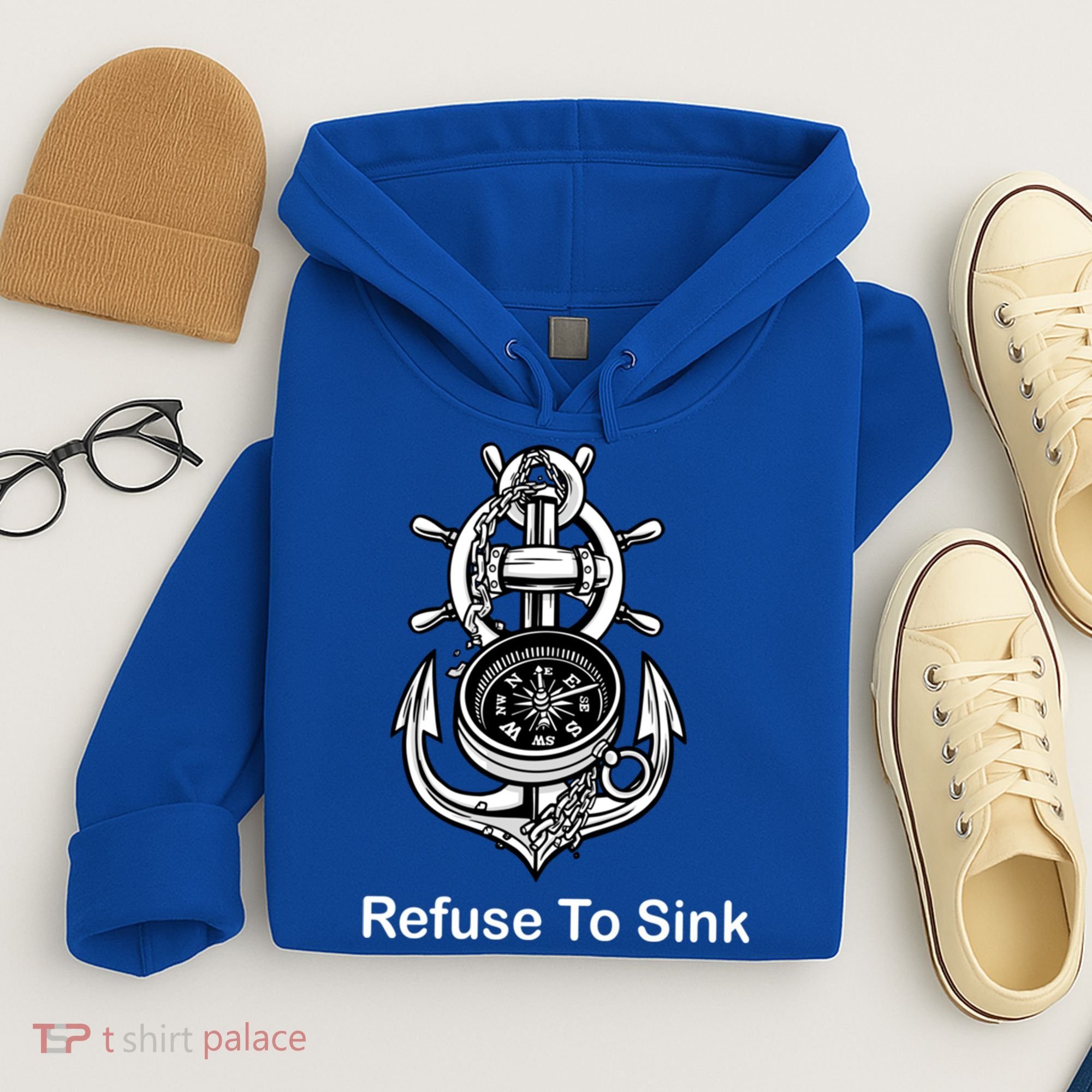 Refuse To Sink Anchor Unisex And With Sayings Gift Hoodie