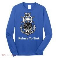Refuse To Sink Anchor Unisex And With Sayings Gift Long Sleeve Shirt thumb 0