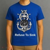 Refuse To Sink Anchor Unisex And With Sayings Gift T-Shirt thumb 3