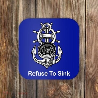 Refuse To Sink Anchor Unisex And With Sayings Gift Coaster