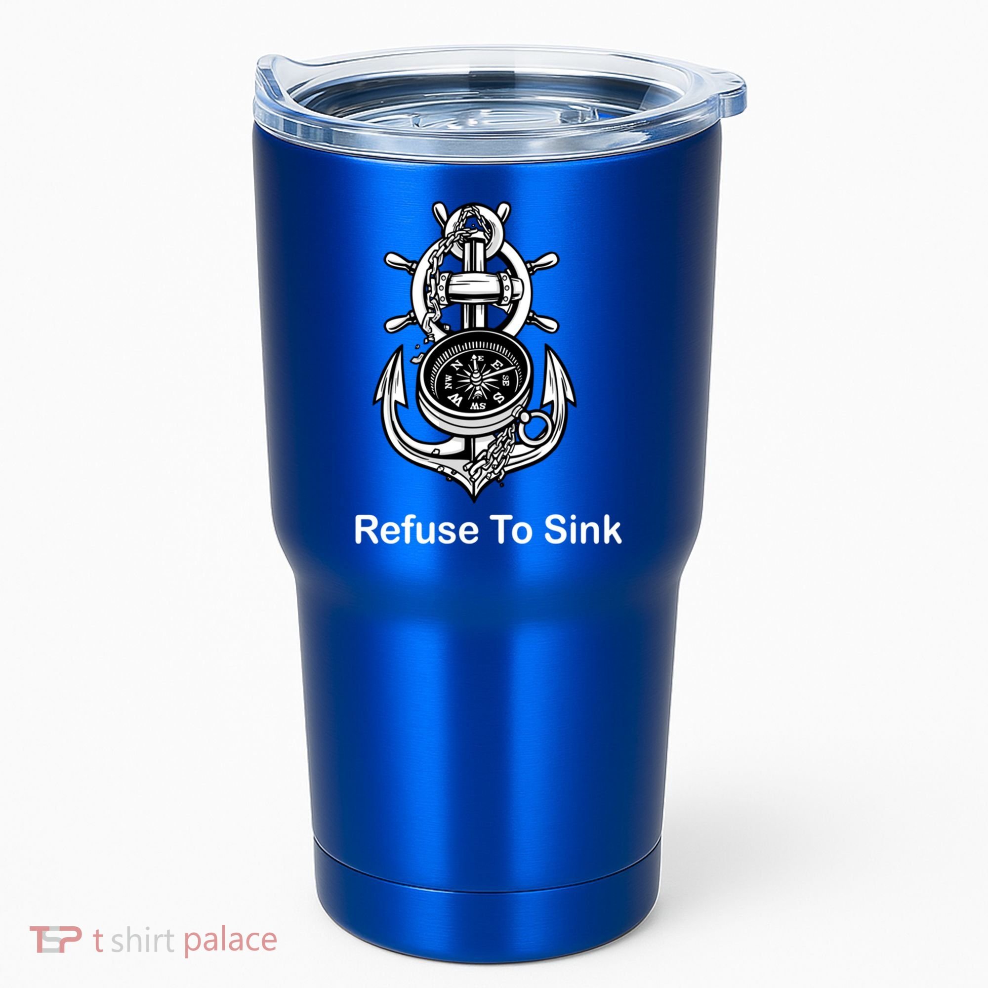 Refuse To Sink Anchor Unisex And With Sayings Gift Tumbler